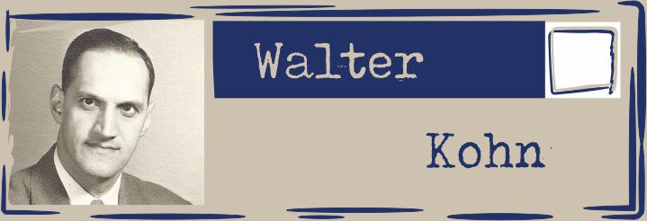 Walter Kohn Schild